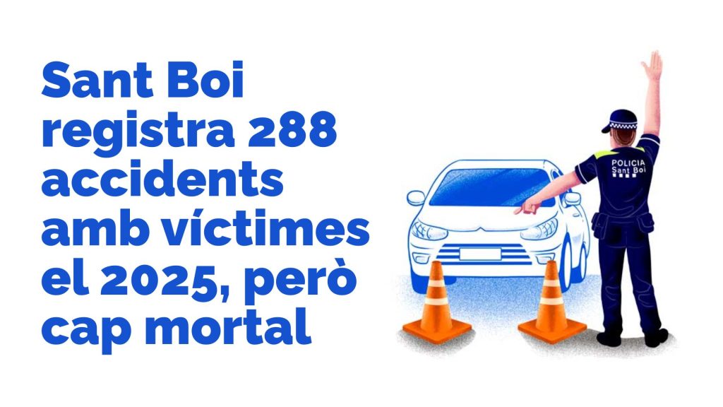 Sant Boi registra 288 accidents amb víctimes el 2025, però cap mortal
