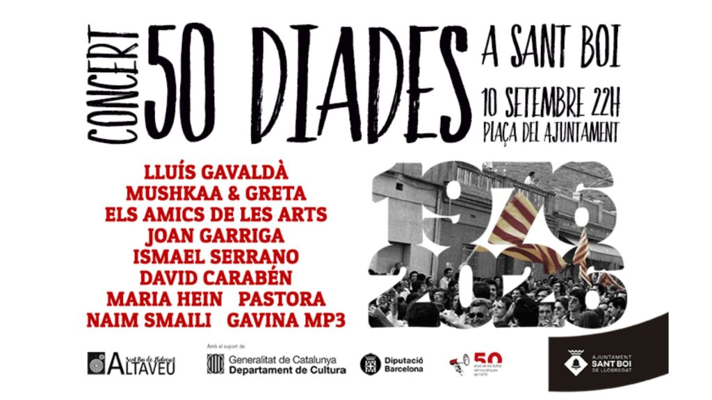 Sant Boi celebrarà els 50 anys de la Diada amb un concert històric Mushkaa, Els Amics de les Arts i Lluís Gavaldà...